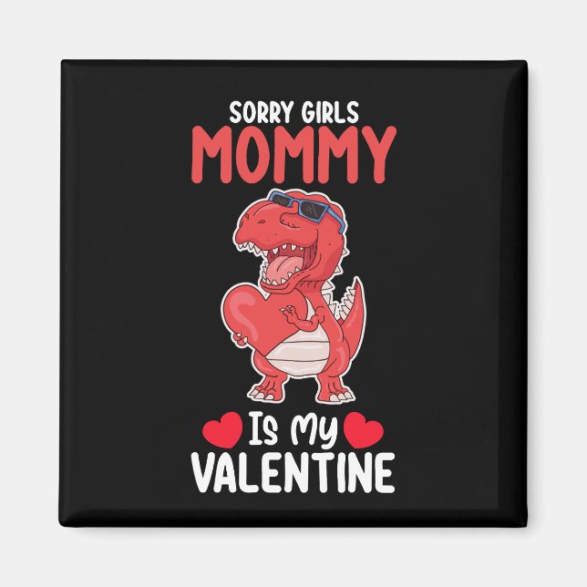 Tyvärr är Mamman min Valentine T Rex Dinosaur Magnet (Framsidan)
