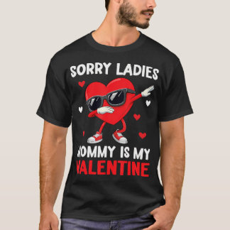 Tyvärr är Mamman mina Valentine Boys-Valentineser T Shirt