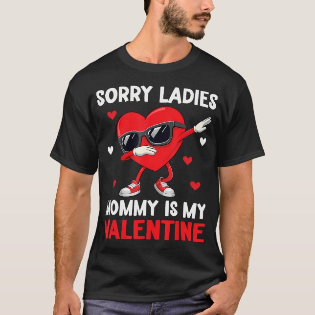 Tyvärr är Mamman mina Valentine Boys-Valentineser T Shirt (Framsida)