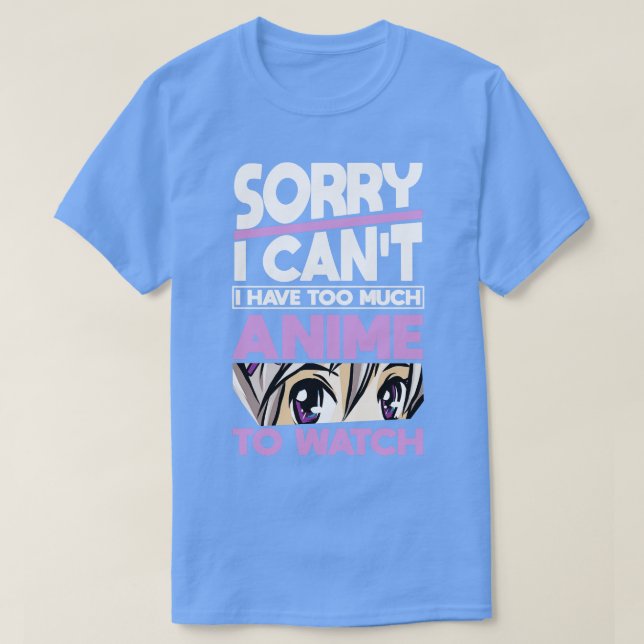 Tyvärr Art QuoteCosplay Otaku Gift T Shirt (Design framsida)