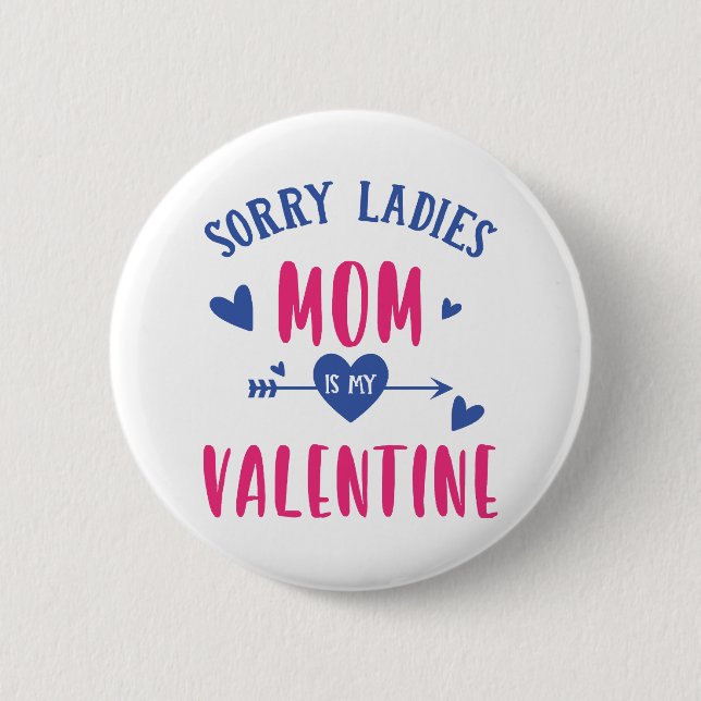 TYVÄRR DÄMOR MAMMA ÄR MIN VALENTIN KNAPP (Framsida)