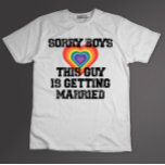 Tyvärr, den här killen Gifta sig Gay T Shirt<br><div class="desc">Tyvärr,  den här killen Gifta sig Gay</div>