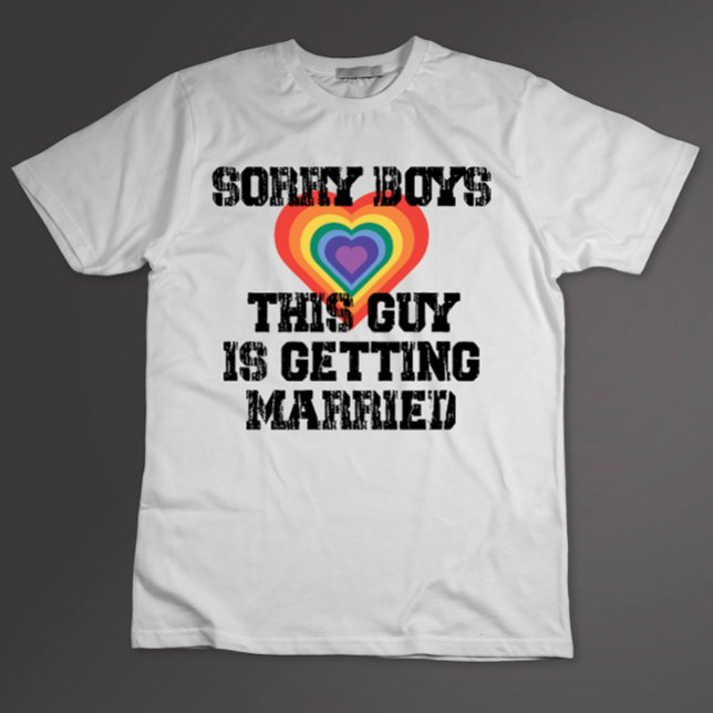 Tyvärr, den här killen Gifta sig Gay T Shirt (Skapare uppladdad)