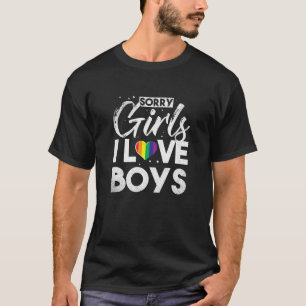 Tyvärr Girls I Kärlek Boys Funny Gay GLBT LGBTA HG T Shirt