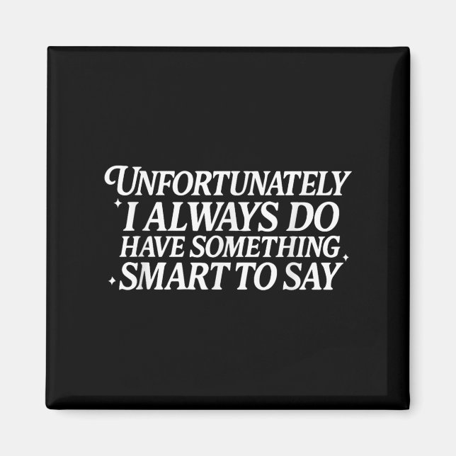 Tyvärr har jag alltid varit smart att säga magnet (Framsidan)