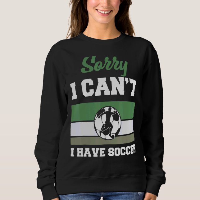 Tyvärr kan jag inte ha fotboll t shirt (Framsida)