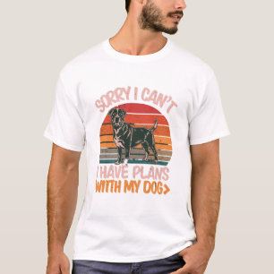 Tyvärr kan jag inte. Jag har planer med min Rottwe T Shirt