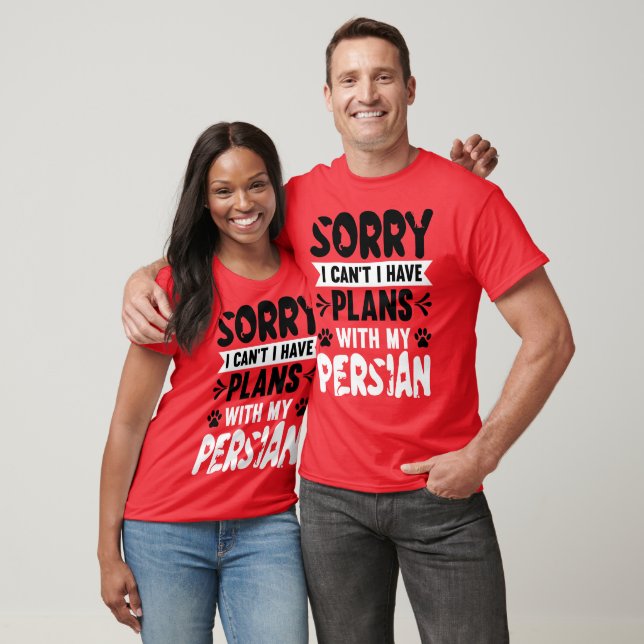 Tyvärr kan jag inte planera med min persiska t shirt (Unisex)
