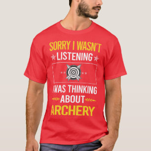 Tyvärr lyssnade jag inte på arradarpilen för arrad t shirt