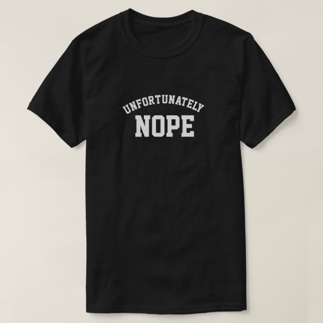 TYVÄRR NOPE T-SHIRT (Design framsida)