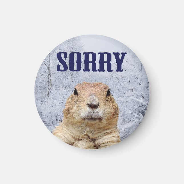 Tyvärr på Groundhog-dagen Magnet (Framsidan)