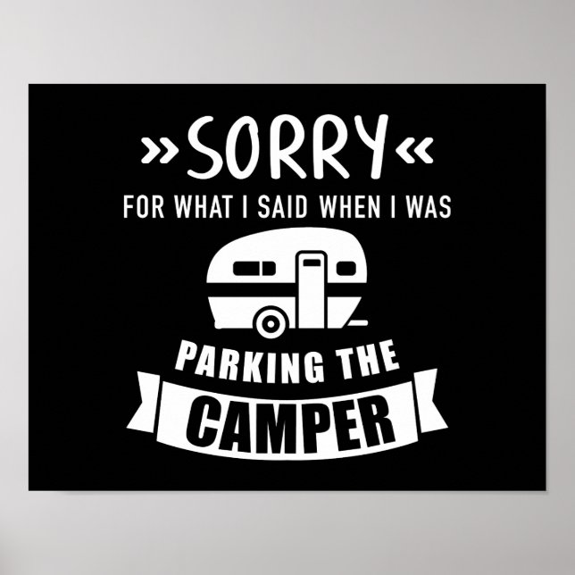 Tyvärr sa parkeringskamper camping Caravan-släpvag Poster (Framsidan)