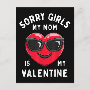 Tyvärr tjejer min mamma är min valentin Alla hjärt Tilläggskort