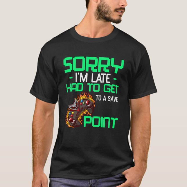 Tyvärr var jag sen att komma till en Spara Point P T Shirt (Framsida)