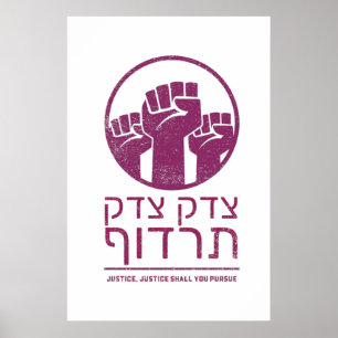 Tzedek, Tzedek Tirdof Aceh Justice! Torah Quote Poster