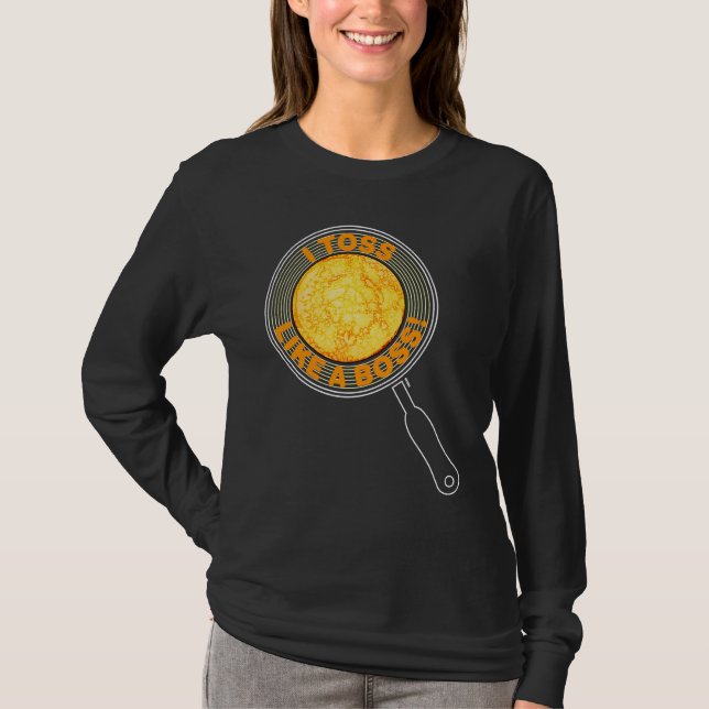 u201CI toss like a bossu201D pancake day T Shirt (Framsida)