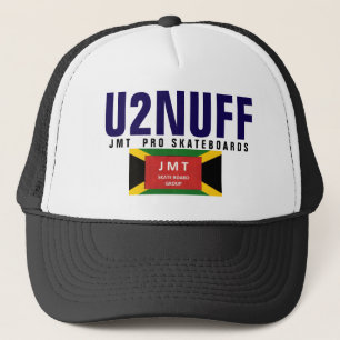 U 2 NUFF JMT Trucker Keps