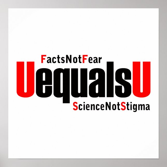 U är lika med U - HIV Opåvisbar - Science not Stig Poster (Framsidan)