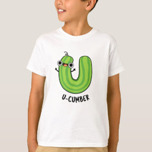 U-cumber Funny Cucumber Pun T Shirt