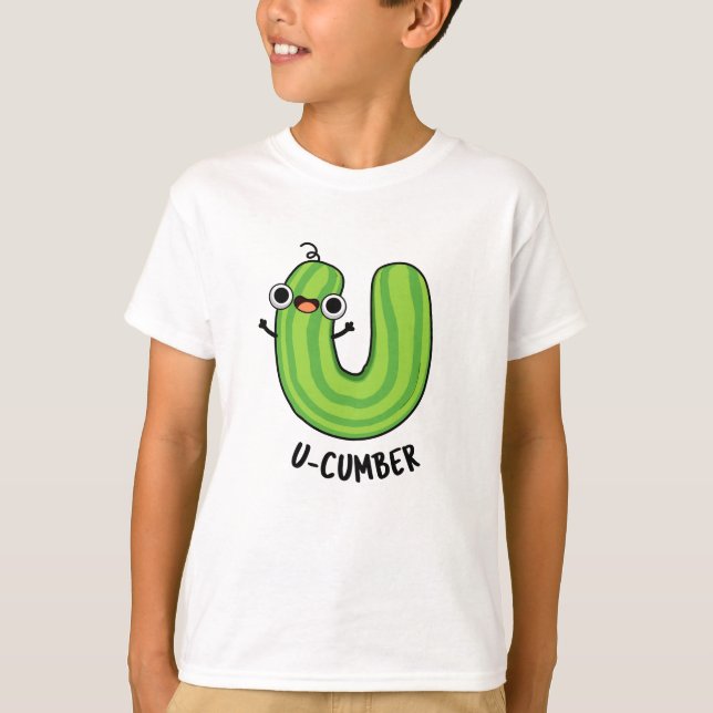 U-cumber Funny Cucumber Pun T Shirt (Framsida)