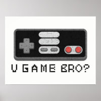 U GAME BRO? Retro Classic Video Gamer Controller