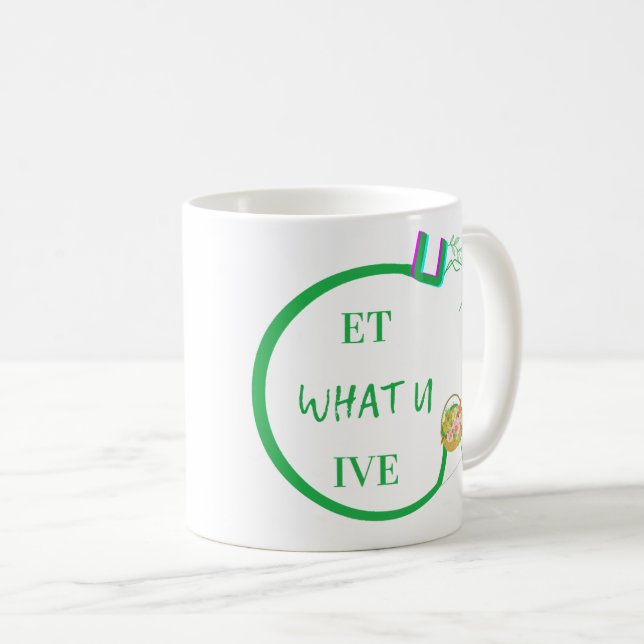 U Get What You Give Mugs Kaffemugg (Framsida höger)