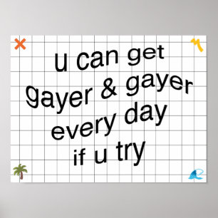 u kan få mer gayer poster