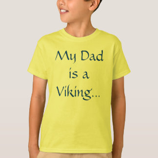 U.L. Vikings "min pappa ", Tee Shirt