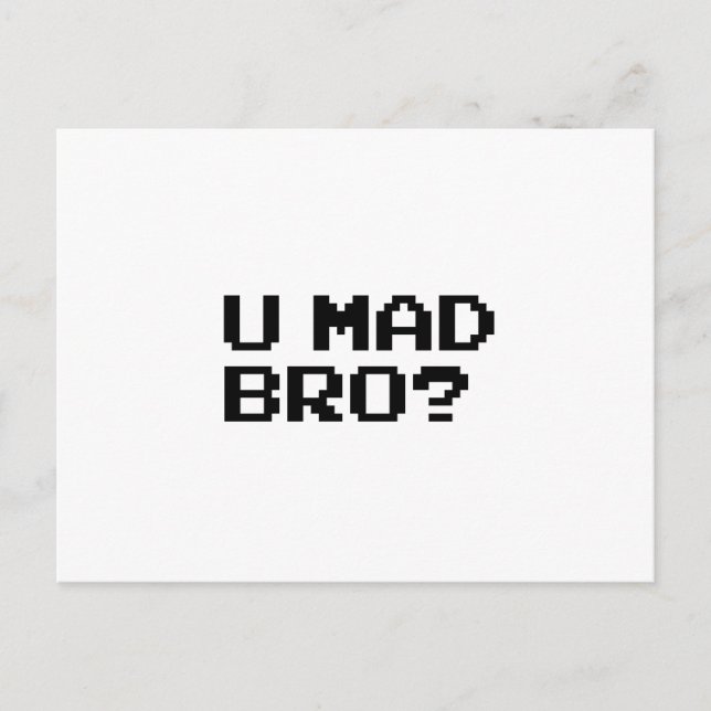 U MAD BRO? meme/chatta/irc/4chan/troll/vagn Vykort (Framsida)