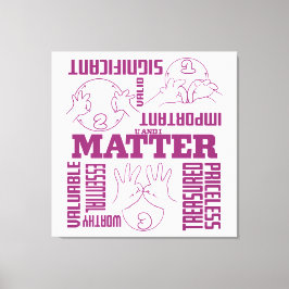 U och I Matter - ASL EmpowerDesign Design Canvastryck
