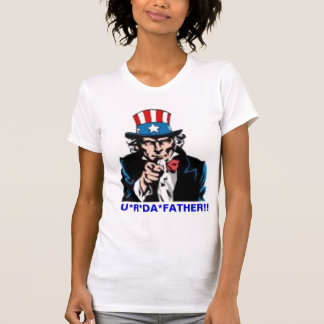 , U*R*DA*FATHER!! 4*U*2*N*V TEE SHIRT