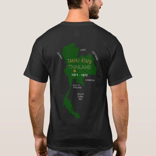 U. S. Militära thailändska veteraner Takhli RTAFB T Shirt (Baksida)