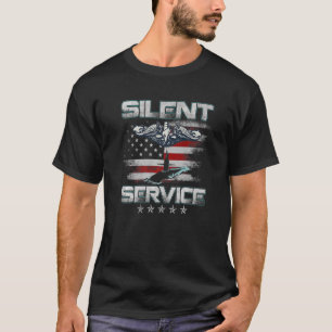 U S Submarine Veteran Silent Service Submariner US T Shirt