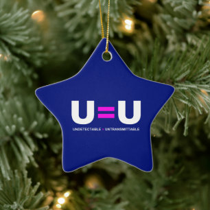 U=U HIV Odetekterbara lika med ej överförbara Julgransprydnad Keramik