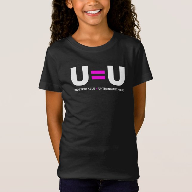 U=U HIV Odetekterbara lika med ej överförbara T Shirt (Framsida)