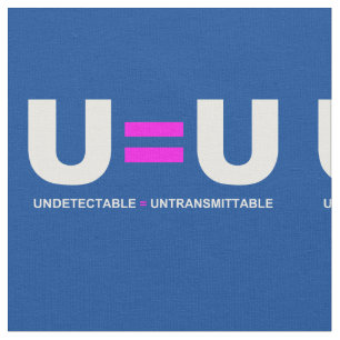 U=U HIV Odetekterbara lika med ej överförbara Tyg