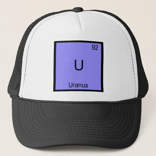 U - Uranus Funny Chemistry Inslag Symbol Tee Truckerkeps (Framsida)