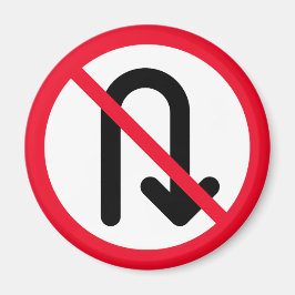 U Vrid förbjudet | Rött cirkeltecken | Magnet