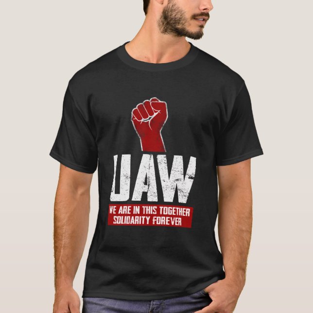 Uaw on Strejka Red the United Auto Union Workers U T Shirt (Framsida)