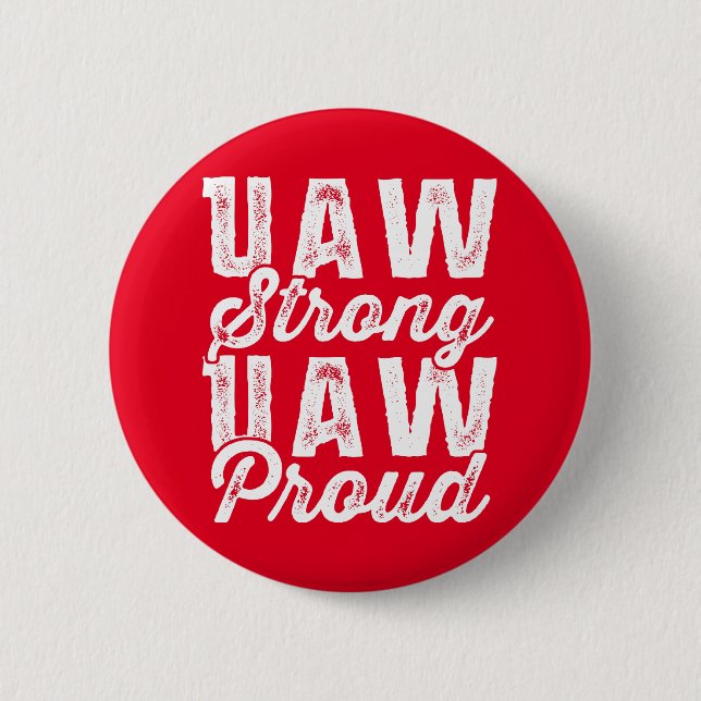 UAW Strong UAW Proud United Auto Workers Union Knapp (Framsida)