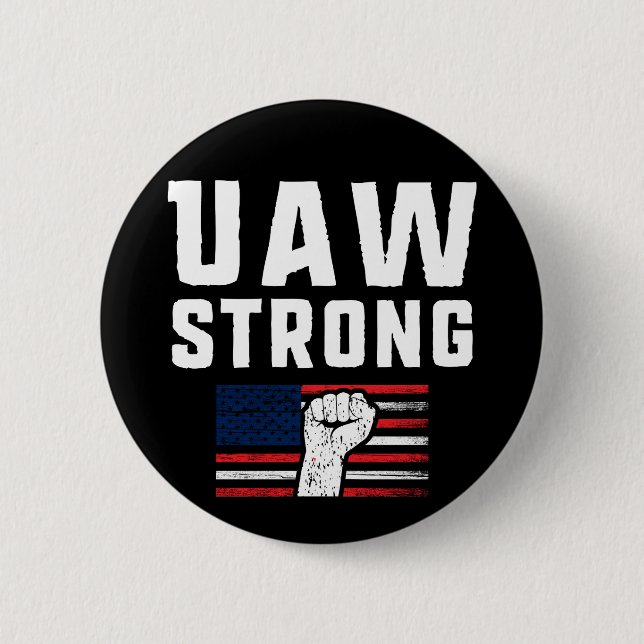 UAW Strong United Auto Workers Union Knapp (Framsida)