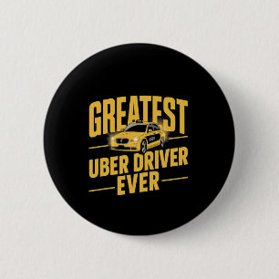 Uber Driver någonsin Uber Driver Funny 1 Knapp
