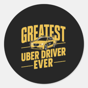 Uber Driver någonsin Uber Driver Funny 1 Runt Klistermärke