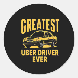 Uber Driver någonsin Uber Driver Funny 3 Runt Klistermärke