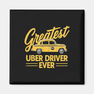 Uber Driver någonsin Uber Driver Funny 4 Magnet