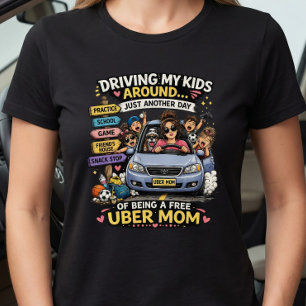 Uber Mamma Roligt Bara En Till Dag Förar T Shirt