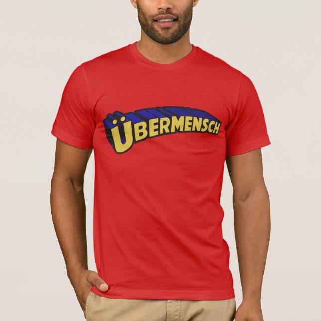Ubermensch Tee Shirt (Framsida)