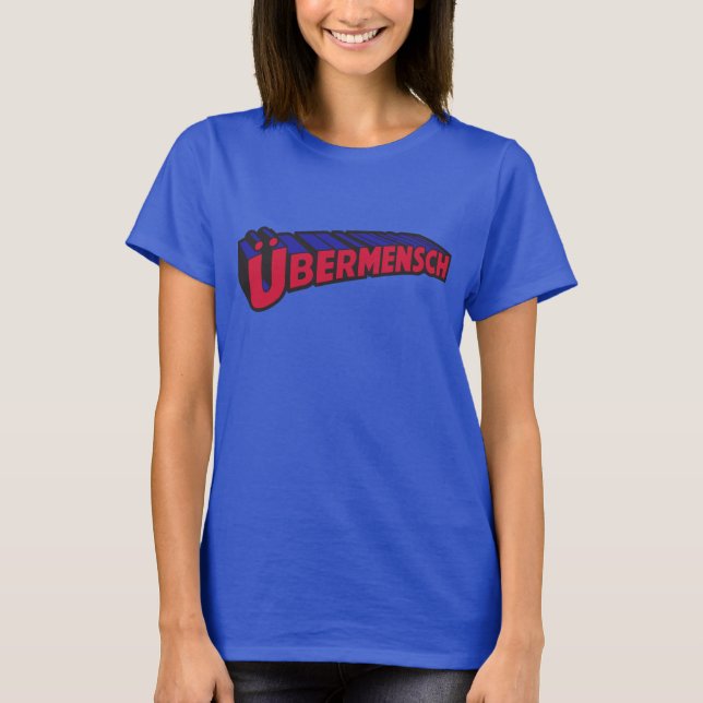 Ubermensch Tee Shirt (Framsida)