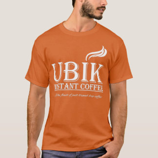 Ubik Instant Coffee  T Shirt
