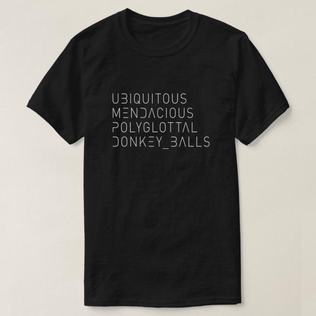 Ubiquitous Mendacious Polyglottal Donkey Bollar i  T Shirt (Design framsida)